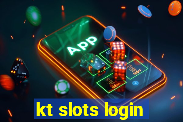 kt slots login